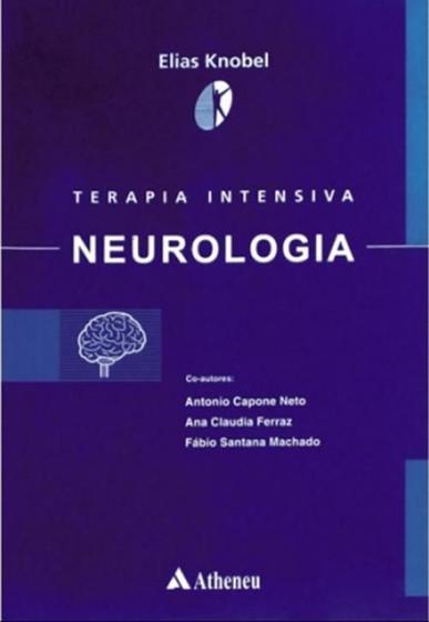 Imagem de Terapia intensiva Neurologia - Knobel/Ferraz/Neto/Machado