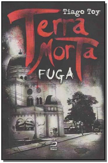 Imagem de Terra Morta - Fuga - EDITORA DRACO                                     