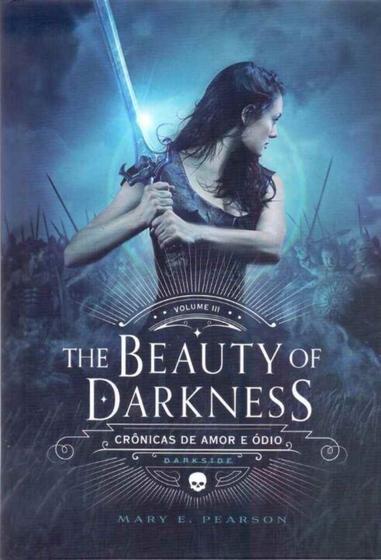 Imagem de The Beauty of Darkness - Crônicas de Amor e Ódio - Vol. 3 - DARKSIDE