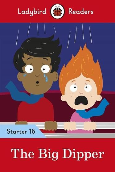 Imagem de The Big Dipper - Ladybird Readers - Starter Level 16 - Book With Downloadable Audio (Us/Uk) - Ladybird ELT Graded Readers