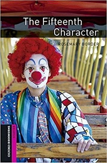 Imagem de The Fifteenth Character - Oxford Bookworms Library - Starter Level - Book With Audio - Third Edition - Oxford University Press - ELT