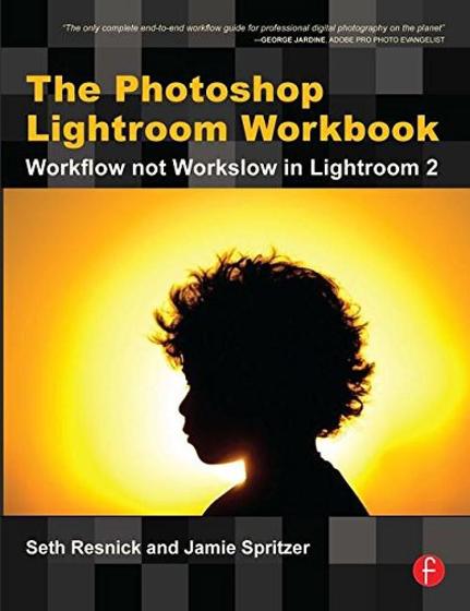 Imagem de The Photoshop Lightroom Workbook -  Workflow Not Workslow In Lightroom 2
