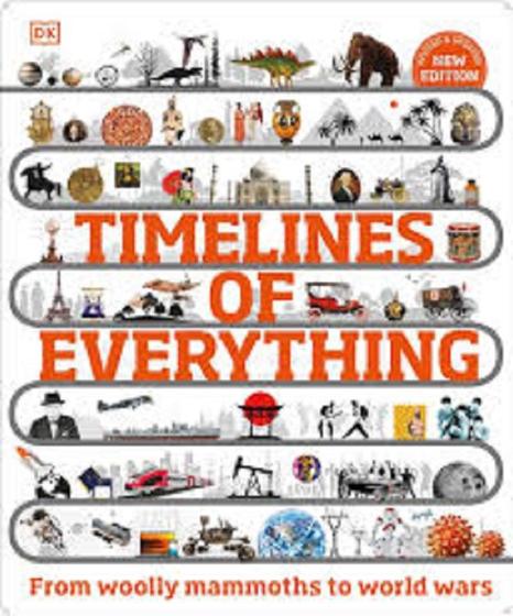 Imagem de Timelines of Everything: From Woolly Mammoths to World Wars (DK Childrens Timelines)