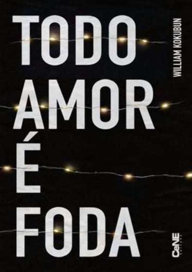 Imagem de Todo Amor é Foda - CENE EDITORA