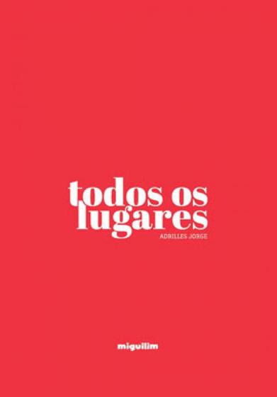 Imagem de Todos os lugares - MIGUILIM
