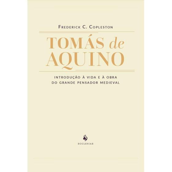 Imagem de Tomás de Aquino - Introdução à vida e à obra do grande pensador medieval - Ecclesiae