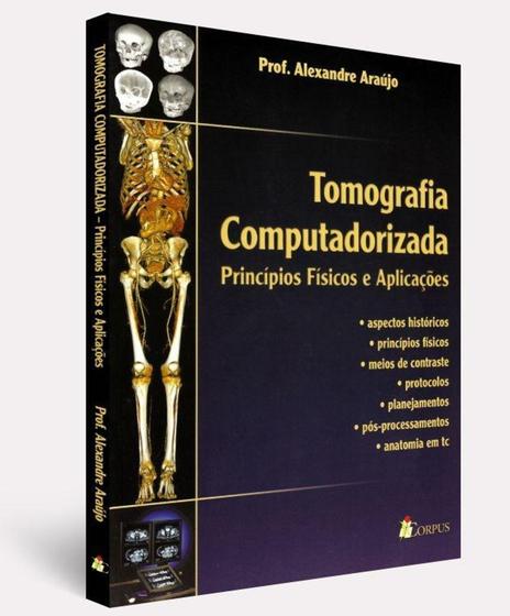 Imagem de Tomografia Computadorizada - Princípios Físicos E Aplicações - Corpus editora