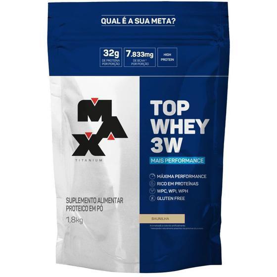 Top Whey 3w 1,8kg Mais Performance Baunilha Refil Max Titanium Menor preço em Top Whey 3w 1,8kg Mais Performance Baunilha Refil Max Titanium
