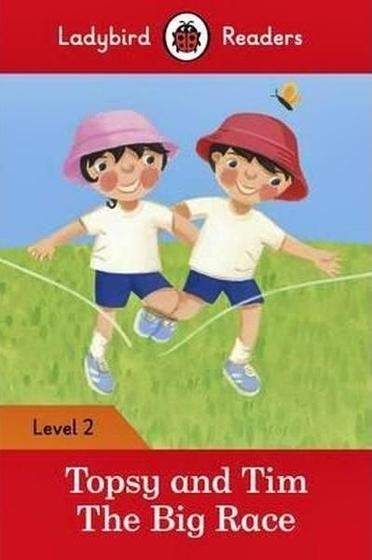 Imagem de Topsy And Tim: The Big Race - Ladybird Readers - Level 2 - Book With Downloadable Audio (US/UK) - Ladybird ELT Graded Readers