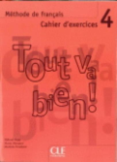 Imagem de Tout Va Bien! 4 - Cahier D'exercices Avec Cd Audio - Cle international