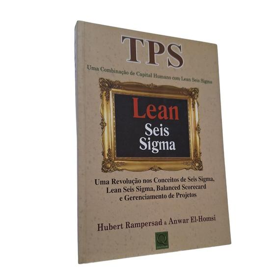 Imagem de TPS - Lean Seis Sigma - Uma Revolução nos Conceitos - QualityMark