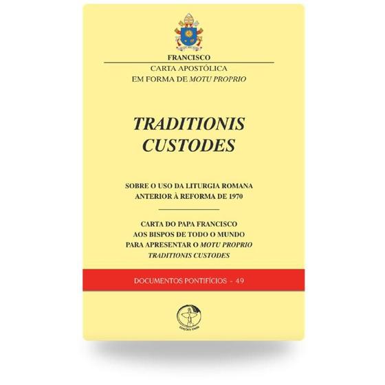 Imagem de Traditionis custodes - sobre o uso da liturgia romana anterior à reforma de 1970 - EDICOES CNBB