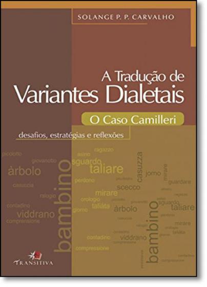 Imagem de Tradução de Variantes Dialetais, A: O Caso Camilleri, Desafios, Estratégias e Reflexões - TRANSITIVA