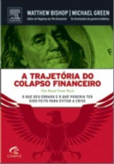 Imagem de Trajetoria do colapso financeiro: o que deu errado e o que poderia ter sido