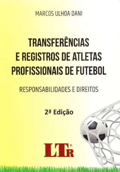 Imagem de Tranferências e Registros de Atletas Profissionais de Futebol - 02Ed/19