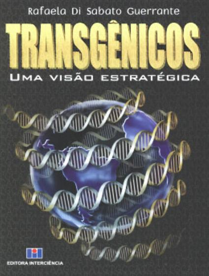 Imagem de Transgenicos - Uma Visao Estrategica - INTERCIENCIA