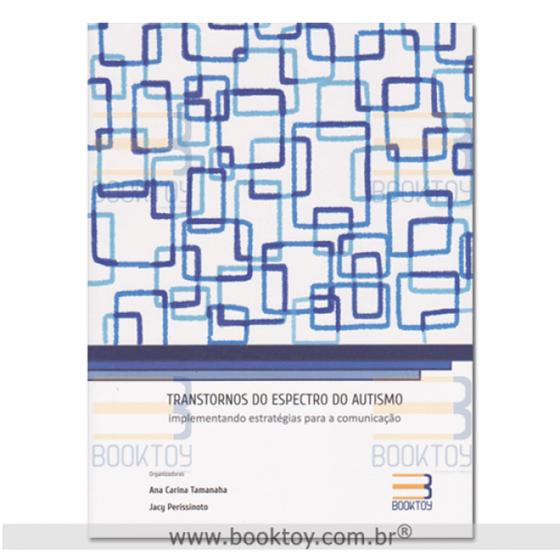 Imagem de Transtornos do Espectro do Autismo Implementando Estratégias para a Comunicação - Book Toy 