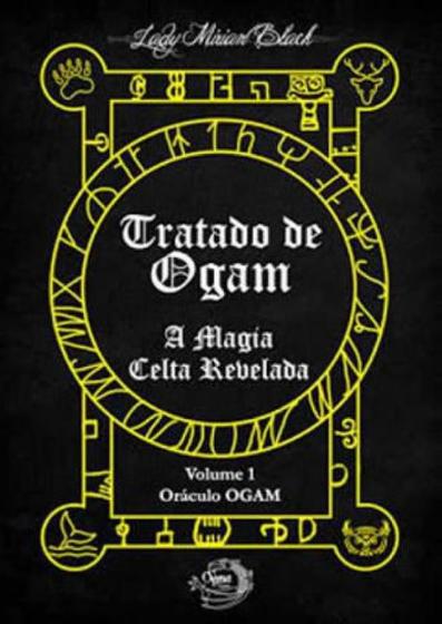 Imagem de Tratado de ogam - a magia celta revelada - vol. 1 - OGMA BOOKS