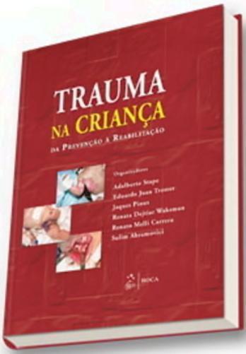 Imagem de Trauma Na Crianca: Da Prevencao E Reabilitacao - Roca