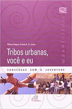 Imagem de Tribos Urbanas, Voce e Eu - Conversas com a Juventude