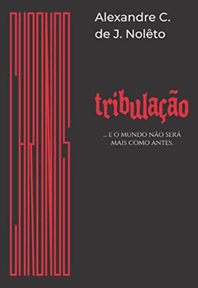 Imagem de Tribulação - ... e o mundo não será mais como antes - Linha do Tempo Livros