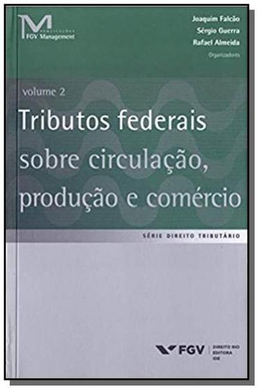 Imagem de Tributos fed.sobre cir.,prod.e comercio-vol.02 - FGV