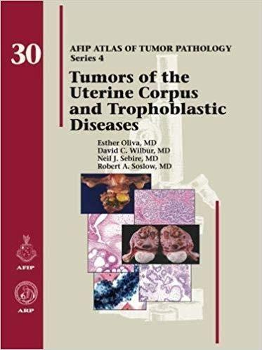 Imagem de Tumors of the uterine corpus and gestational trophoblastic diseases - American Registry Of Pathology (afip)