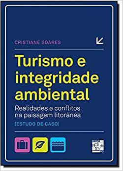 Imagem de Turismo E Integridade Ambiental Cristiane Soares - Editora Senac Rio