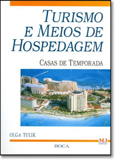 Imagem de Turismo e Meios de Hospedagem - Casas de Temporada