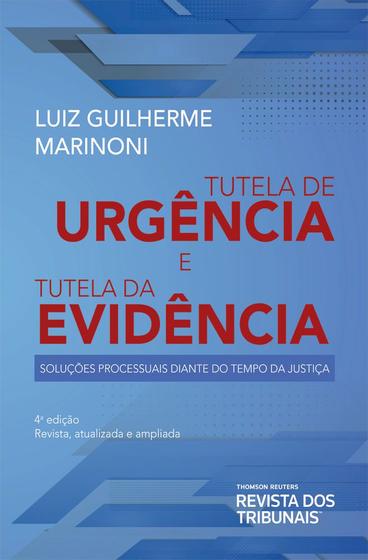 Imagem de Tutela de Urgência e Tutela da Evidência - 4ª Edição (2021) - RT - Revista dos Tribunais