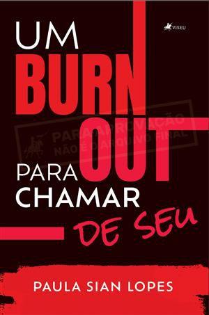 Imagem de Um Burn Out pra chamar de seu - Viseu