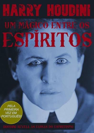 Imagem de Um magico entre os espiritos: a magician among the spirits