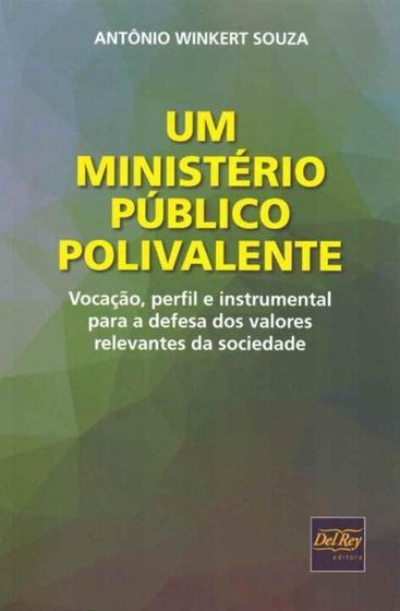 Imagem de Um Ministerio Publico Polivalente - DEL REY