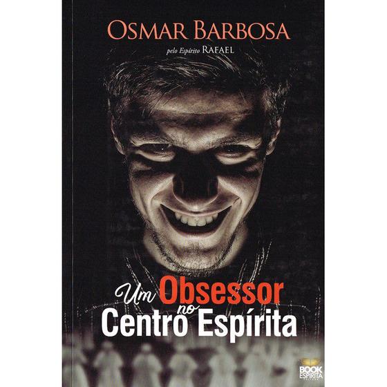 Imagem de Um Obsessor no Centro Espírita - BOOK ESPIRITA