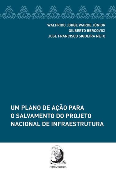 Imagem de Um Plano de Ação Para O Salvamento do Projeto Nacional de Infraestrutura