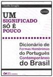 Imagem de Um significado so e pouco - dicionario de formas homonimas do portugues contemporaneo do brasil - CIENCIA MODERNA