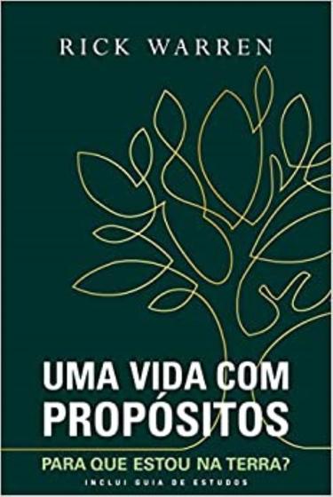 Imagem de Uma Vida Com Propósitos: Para Que Estou Na Terra Edição Com Guia De Estudos (Nova Capa) - VIDA EDITORA