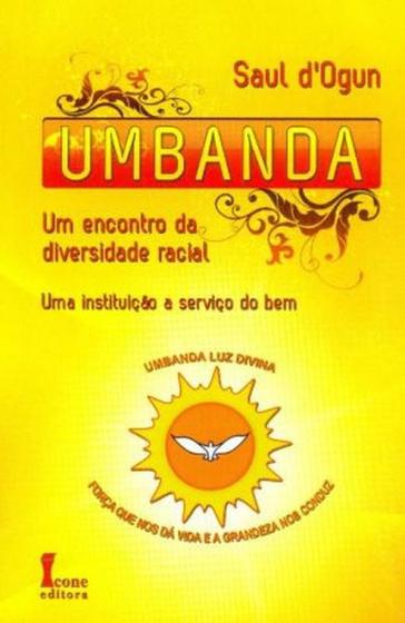 Imagem de Umbanda-Um Encontro na Diversidade Racial-Uma Instituição A Serviço do Bem