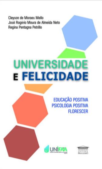 Imagem de Universidade e felicidade - Educação positiva, psicologia positiva, florescer