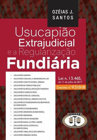 Imagem de Usucapião Extrajudicial  e A Regularização Fundiária  - BH Editora