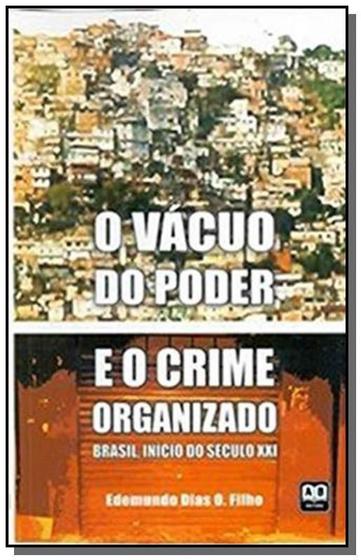 Imagem de Vacuo Do Poder E O Crime Organizado,o - AB EDITORA