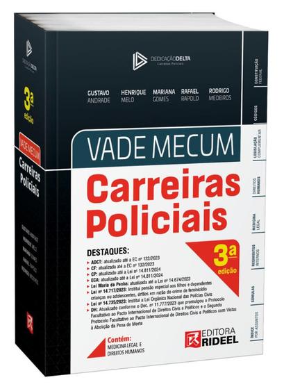 Imagem de Vade Mecum Carreiras Policiais - Dedicação Delta - 3ª Edição - Rideel