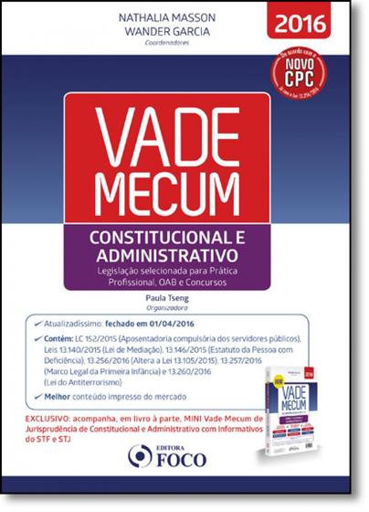 Imagem de Vade Mecum Constitucional e Administrativo: Legislação Selecionada Para Prática Profissional, Oab e Concursos