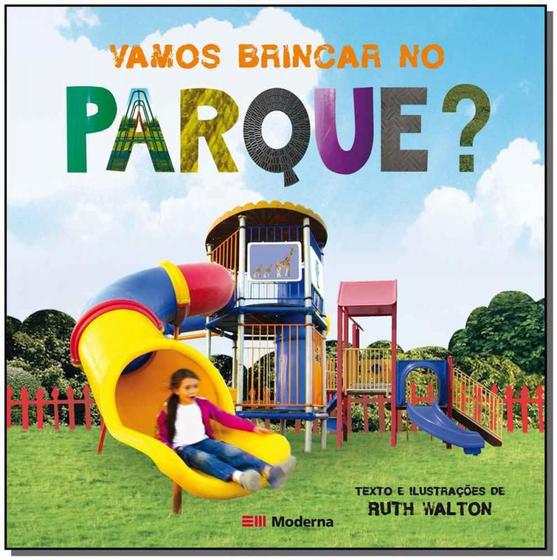 Imagem de Vamos brincar no parque? - MODERNA