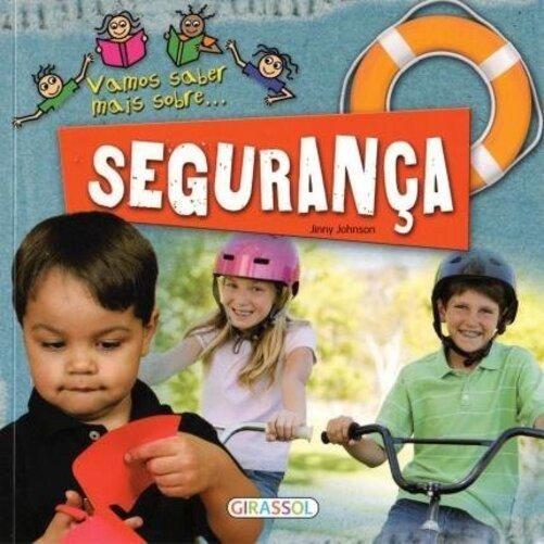 Imagem de Vamos Saber Mais Sobre Seguranca - Girassol