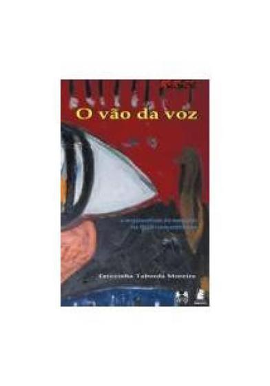 Imagem de Vão da Voz,O : A Metamorfose do Narrador na Ficção Moçanbicana