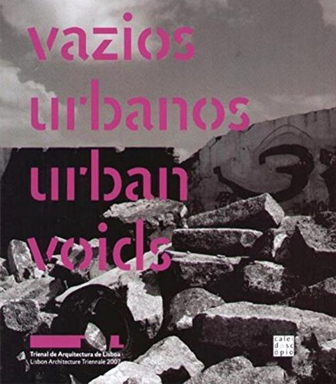 Imagem de Vazios Urbanos - Urban Voids - CALEIDOSCOPIO