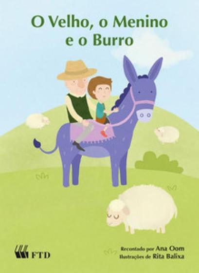 Imagem de Velho, O Menino E O Burro, O - FTD