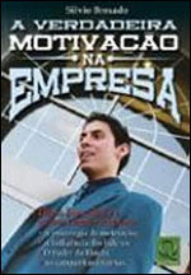 Imagem de Verdadeira motivaçao na empresa, a