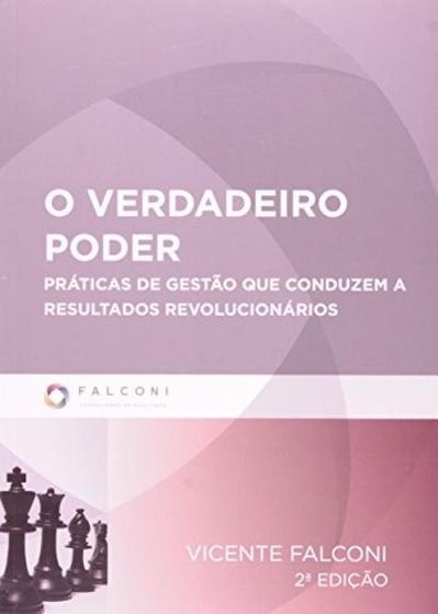 Imagem de Verdadeiro Poder, o - Pratica de Gestao Que Conduzem a Resultados Revolucio - Indg Editora